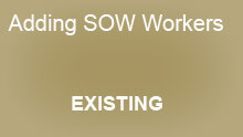 adding sow workers existing