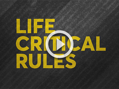 Life Critical Rules