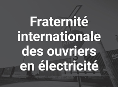 Fraternité internationale des ouvriers en électricité