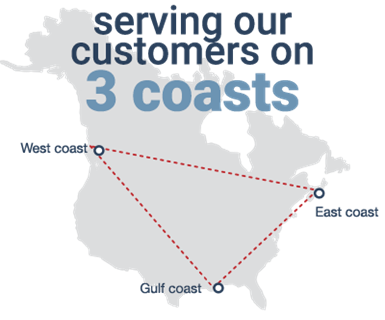 serving our customers on 3 coasts